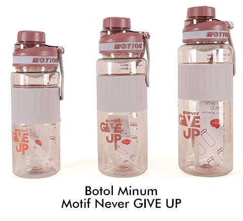 Botol Minum Motif Never GIVE UP